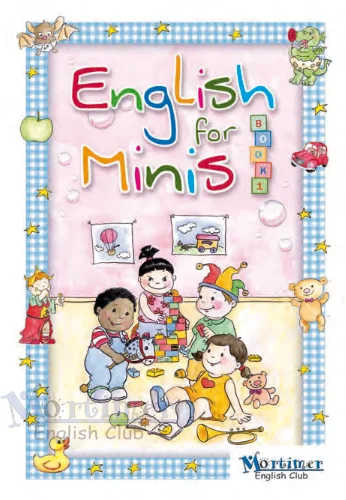 หนังสือเรียนภาษาอังกฤษสำหรับเด็กเล็ก EFM (English For Minis) หลักสูตร Mortimer English Club สำหรับเด็ก 2-4 ปี